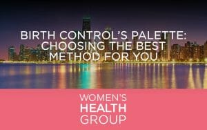 Birth Control’s Palette: Choosing the Best Method for You