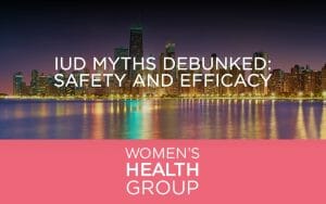 IUD Myths Debunked: Safety and Efficacy