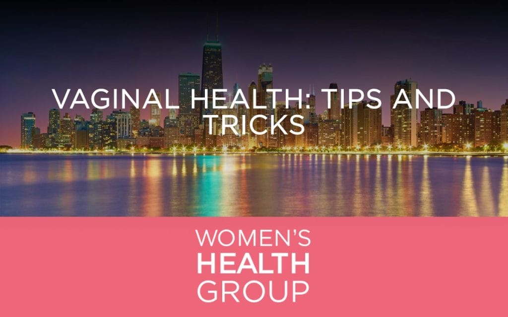 Vaginal Health: Tips and Tricks