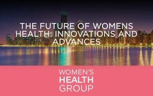 The Future of Womens Health: Innovations and Advances