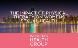 The Impact of Physical Therapy on Womens Sexual Health