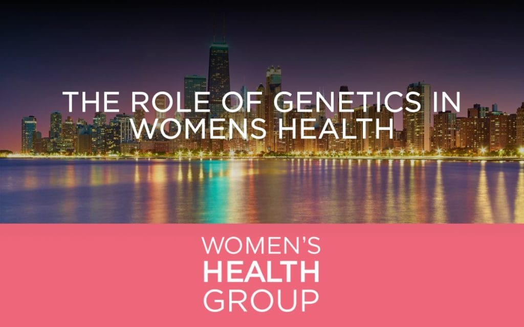 The Role of Genetics in Womens Health