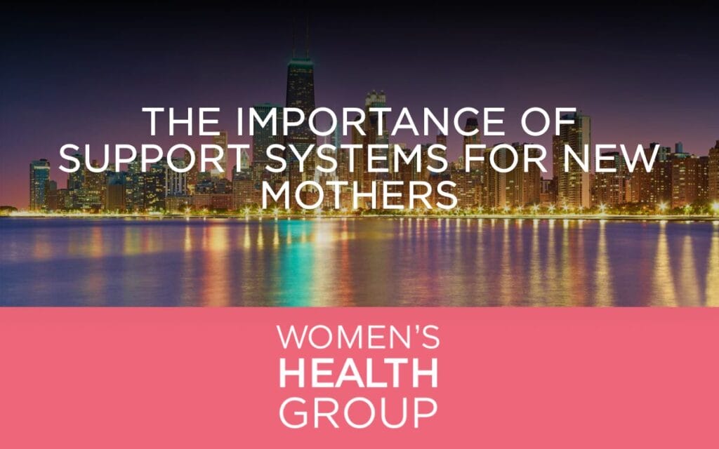 The Importance of Support Systems for New Mothers