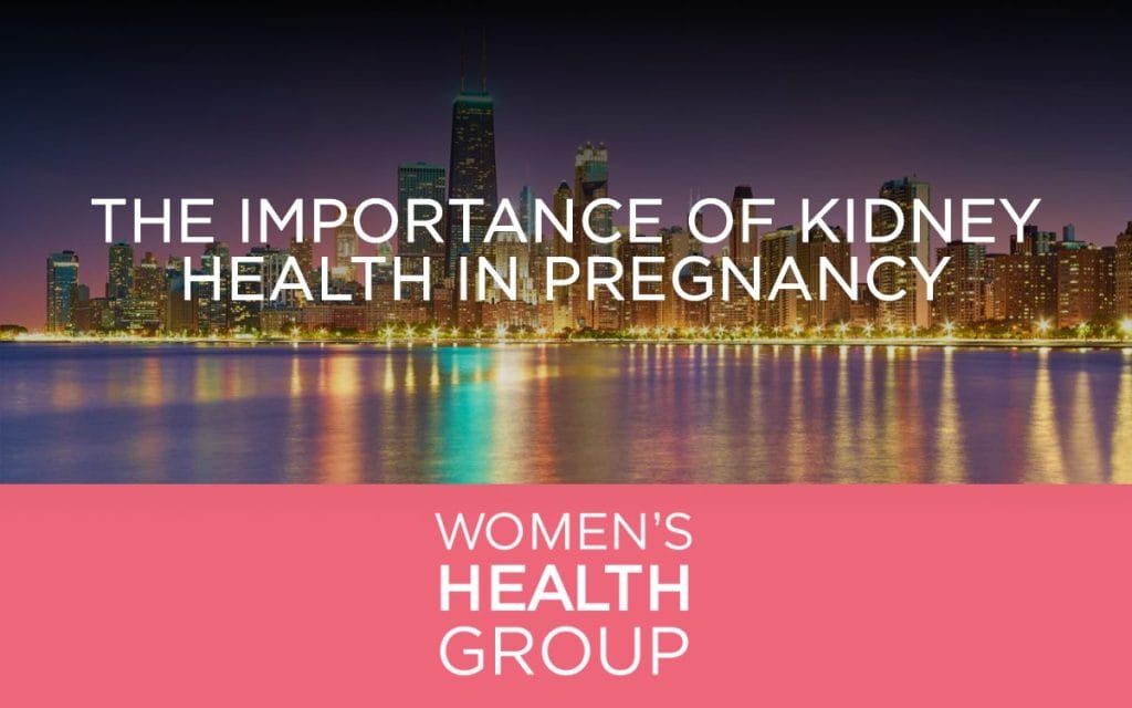 The Importance of Kidney Health in Pregnancy