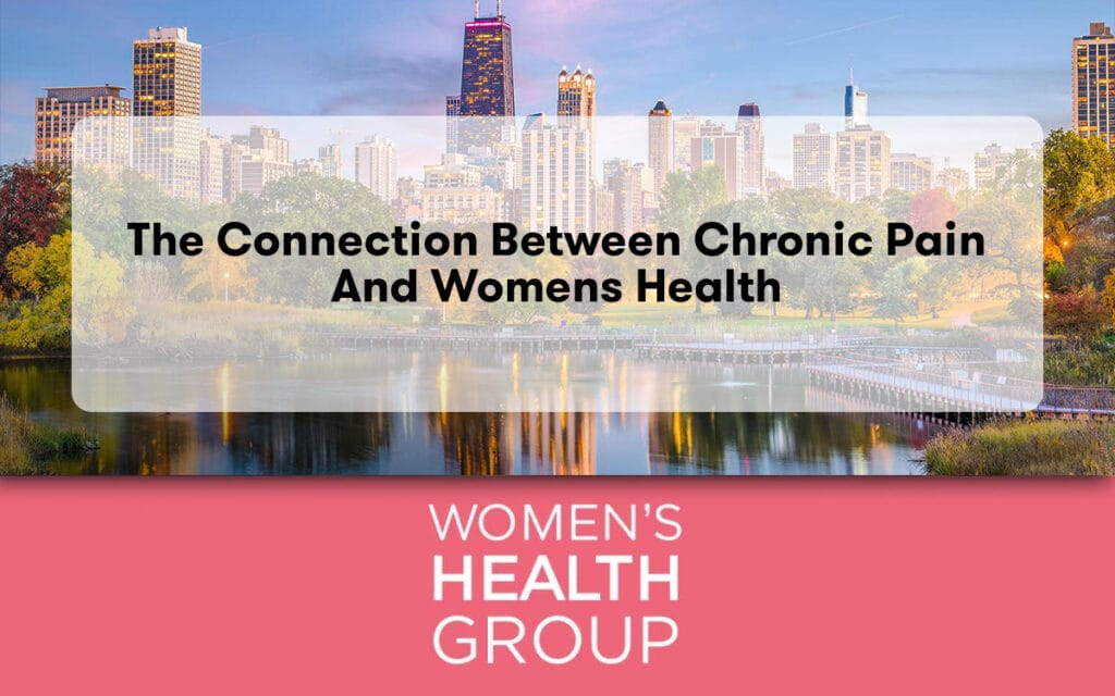 The Connection Between Chronic Pain and Womens Health