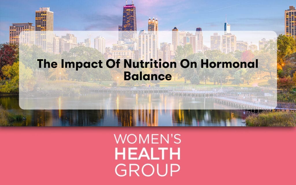 The Impact of Nutrition on Hormonal Balance