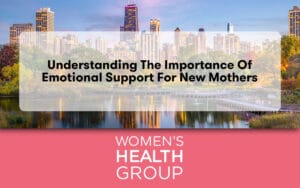 Understanding the Importance of Emotional Support for New Mothers