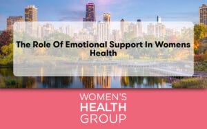 The Role of Emotional Support in Womens Health